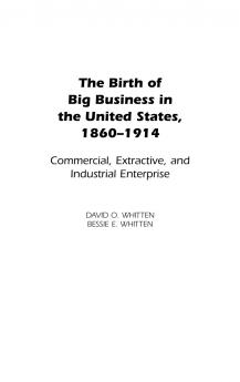 The Birth of Big Business in the United States 1860-1914