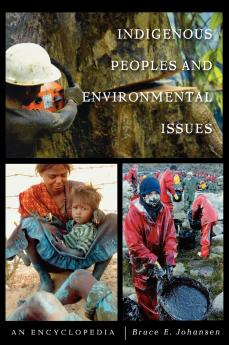 Indigenous Peoples and Environmental Issues