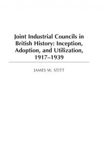 Joint Industrial Councils in British History