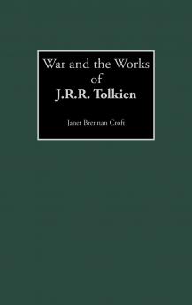 War and the Works of J.R.R. Tolkien