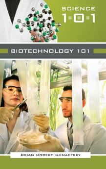 Biotechnology 101