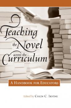 Teaching the Novel across the Curriculum
