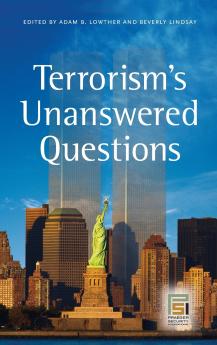 Terrorism's Unanswered Questions