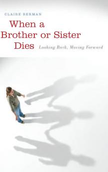 When a Brother or Sister Dies