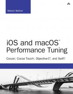 iOS and macOS Performance Tuning