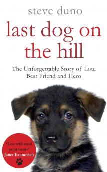 The Last Dog on the Hill