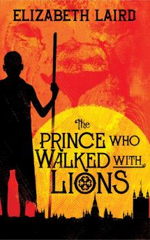 The Prince Who Walked With Lions
