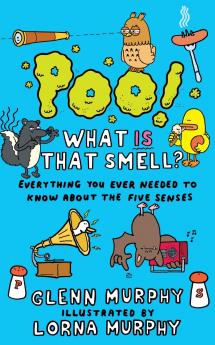 Poo! What IS That Smell?