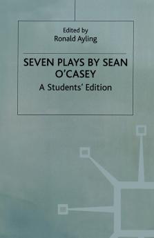 Seven Plays By Sean O'casey