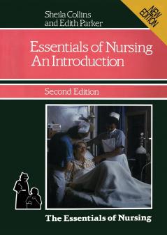 The Essentials of Nursing
