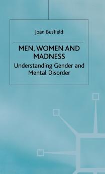 Men Women and Madness