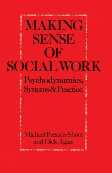 Making Sense of Social Work