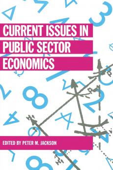 Current Issues in Public Sector Economics