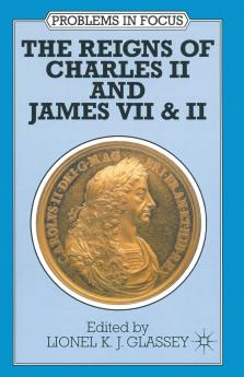 The Reigns of Charles II and James VII & II
