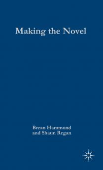 Making the Novel