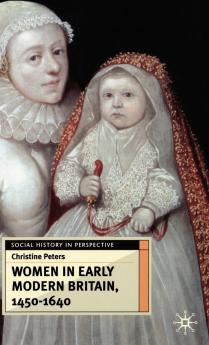 Women in Early Britain 1450-1640
