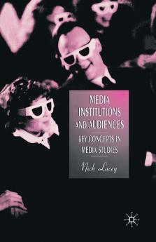 Media Institutions and Audiences