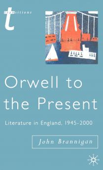 Orwell to the Present