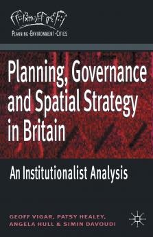 Planning Governance and Spatial Strategy in Britain