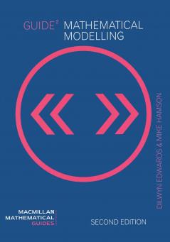 Guide to Mathematical Modelling