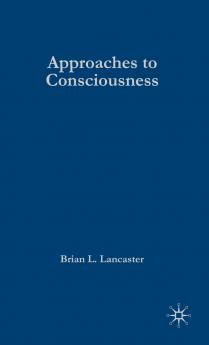 Approaches to Consciousness