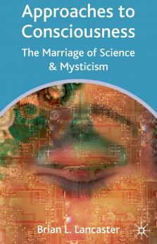 Approaches to Consciousness