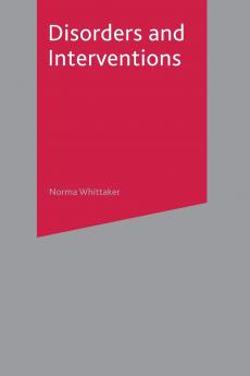 Disorders and Interventions