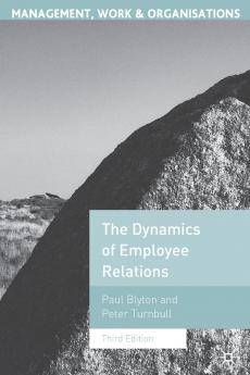 The Dynamics of Employee Relations