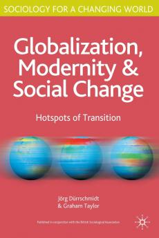 Globalisation Modernity and Social Change
