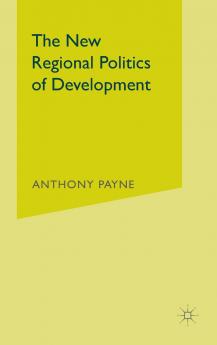 New Regional Politics of Development