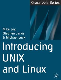 Introducing UNIX and Linux
