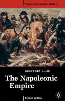 The Napoleonic Empire Second Edition