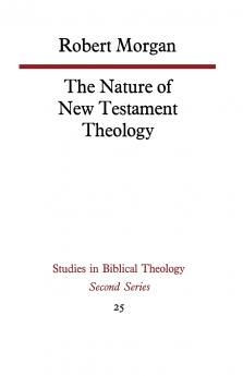 The Nature of New Testament Theology