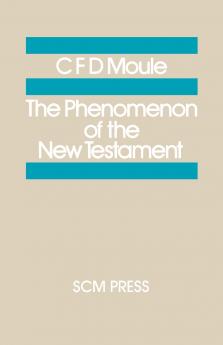 The Phenomenon of the New Testament