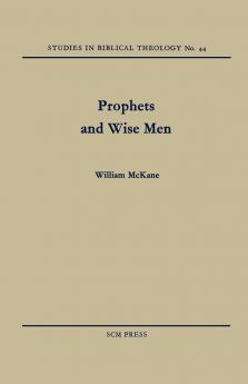 Prophets and Wise Men