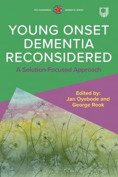 Young Onset Dementia Reconsidered
