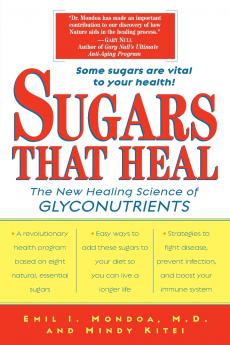Sugars That Heal