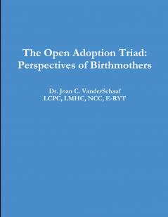 The Open Adoption Triad