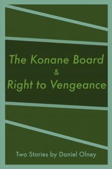 The Konane Board & Right to Vengeance
