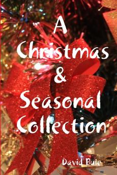 A Christmas  & Seasonal Collection