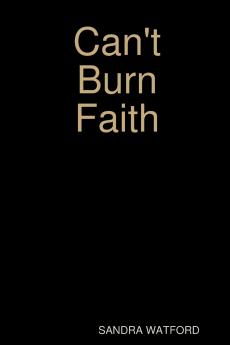 Can't    Burn    Faith