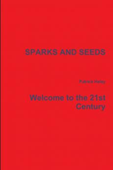 SPARKS AND SEEDS