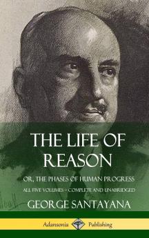 The Life of Reason