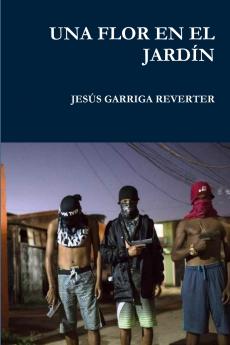 UNA FLOR EN EL JARDÍN