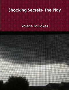 Shocking Secrets- the Play