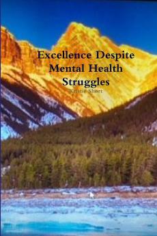 Excellence despite mental health struggles