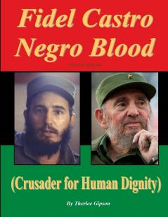 Fidel Castro Negro Blood