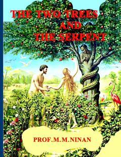 The Two Trees and the Serpent