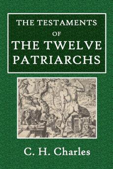 The Testaments of the Twelve Patriarchs
