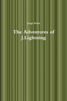 The Adventures of J.Lightning